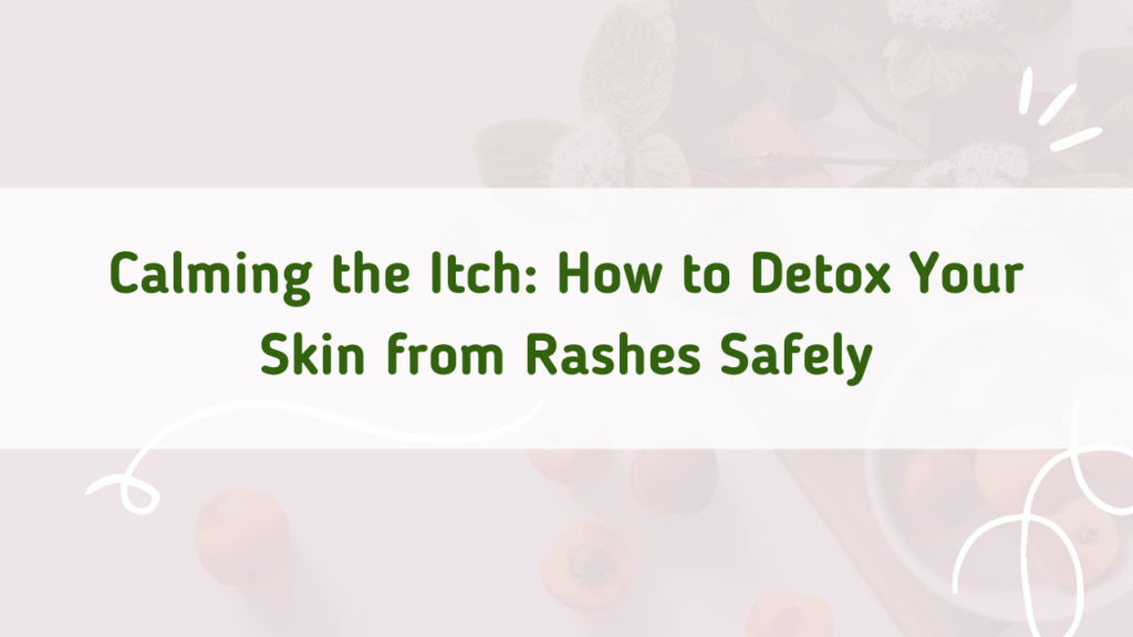 rash detox